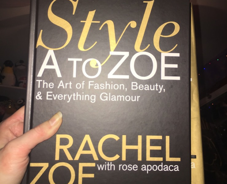 10 Things I Learned from Rachel Zoe’s Book Style A to Zoe