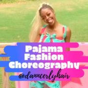 My Pajama Fashion Choreography #OOTD