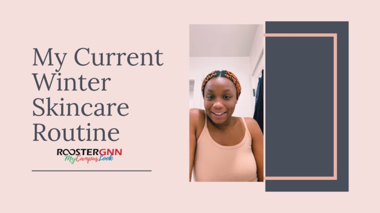 My Current Winter Skincare Routine