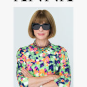 Meet Journalist Amy Odell – She Just Published Anna Wintour’s Biography