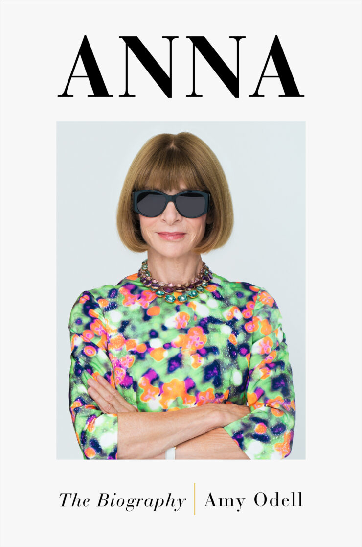 Meet Journalist Amy Odell – She Just Published Anna Wintour’s Biography